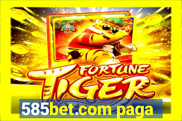 585bet.com paga